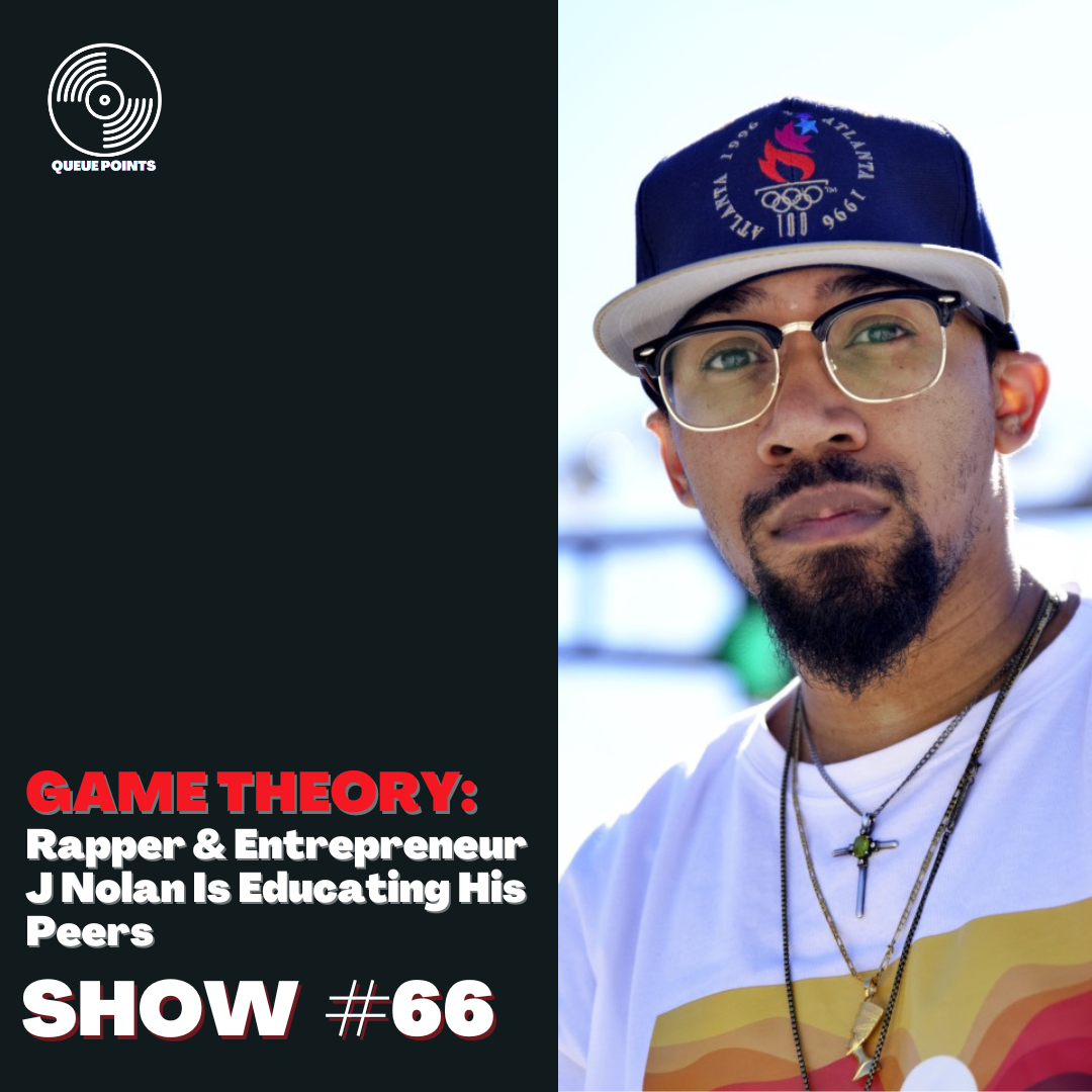 Game Theory: Rapper & Entrepreneur J Nolan Is Educating His Peers About The Music Business